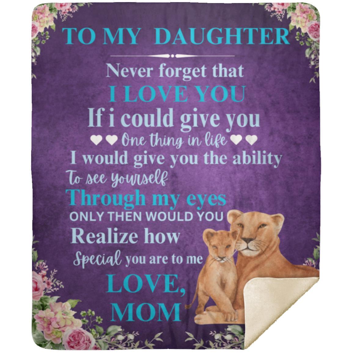 To My Daughter love Mom 30x40