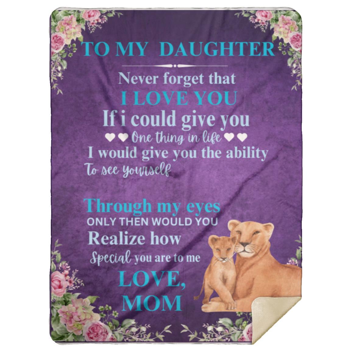 To My Daughter love Mom 30x40