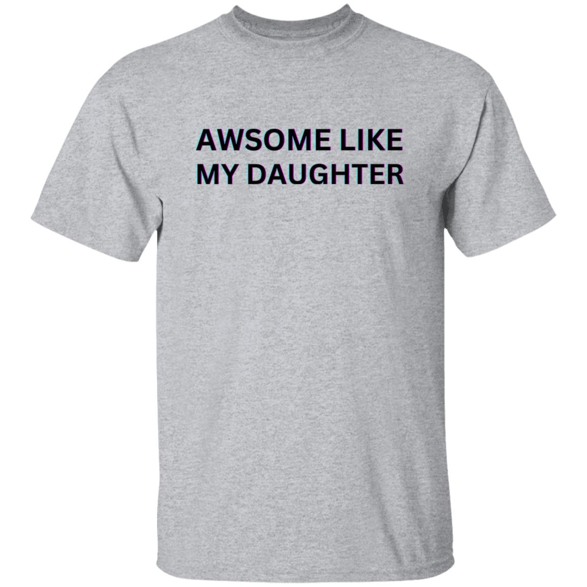 AWESOME DAUGHTER TEE