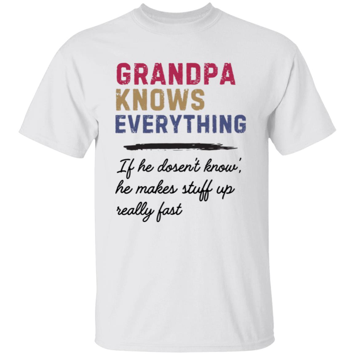 GRANDPA Knows everything tee