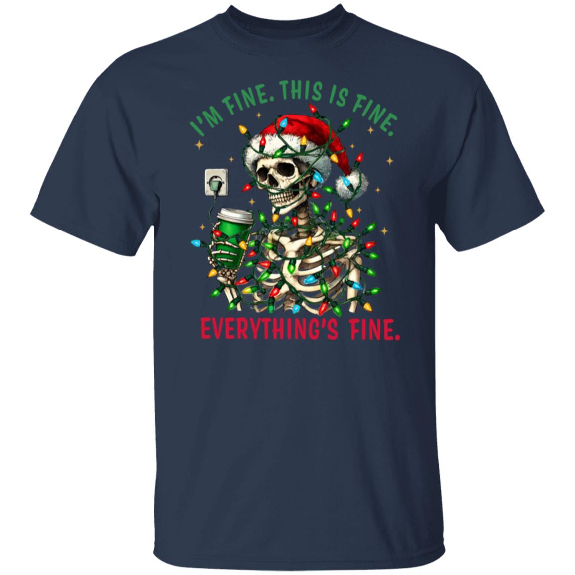 Skeleton Everything's fine t-Shirt