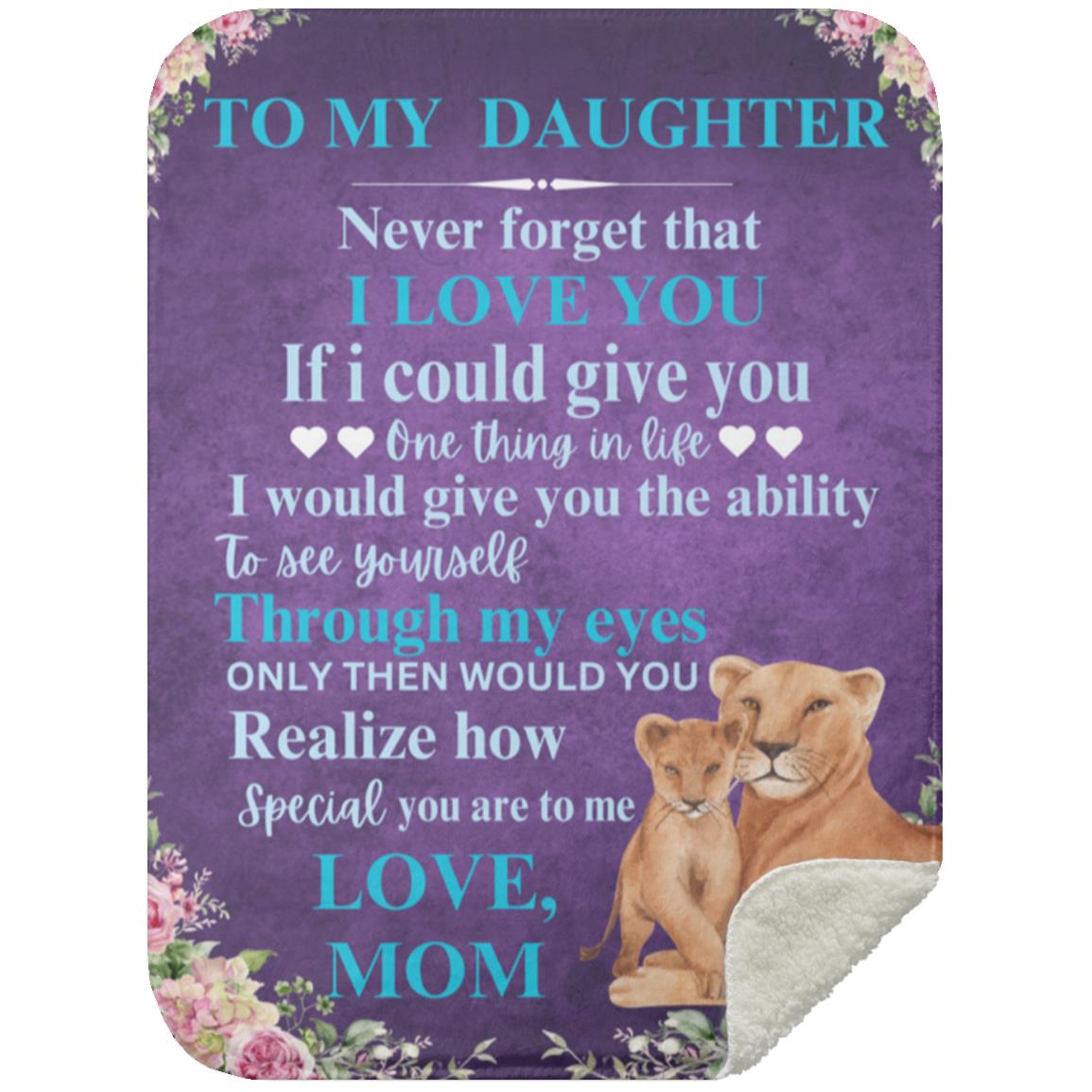 To My Daughter love Mom 30x40