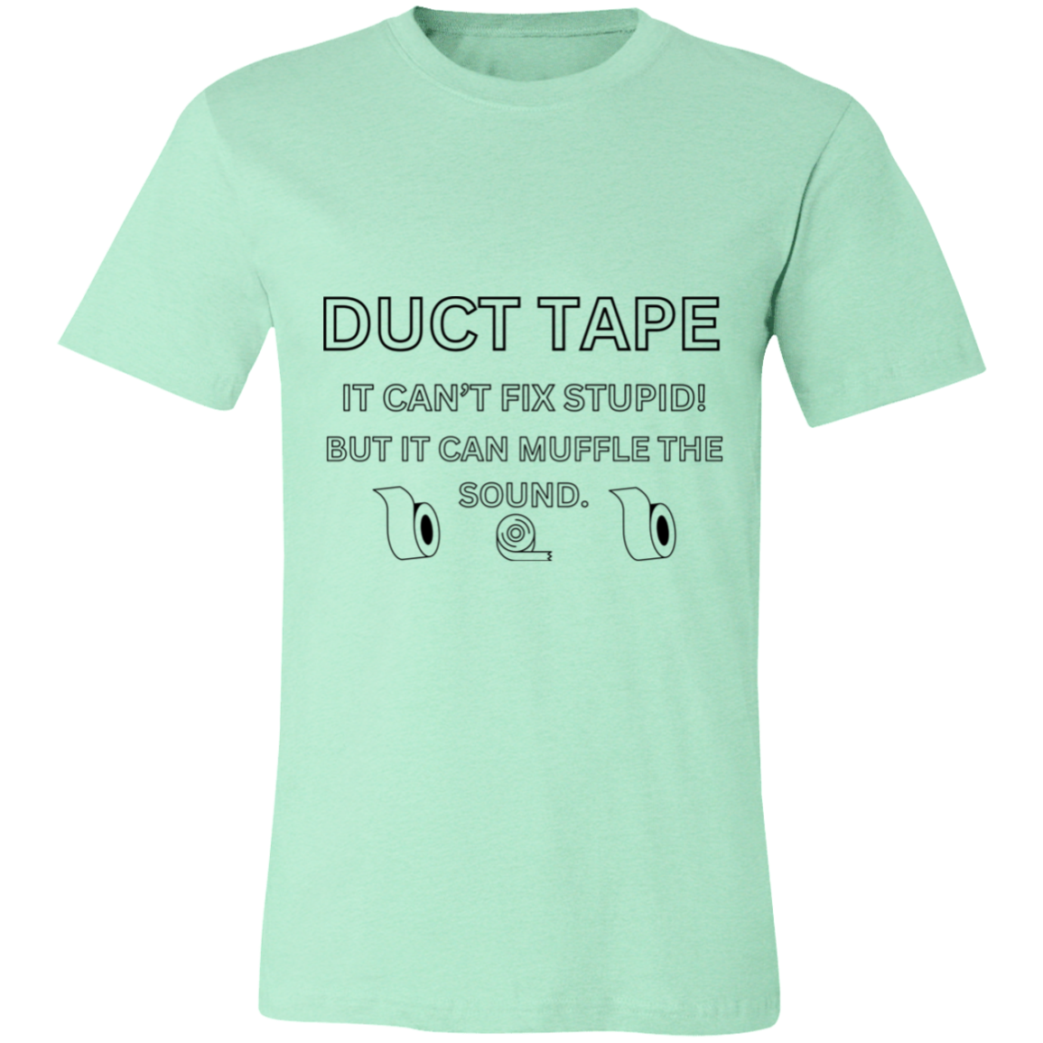 Duct tape TEE