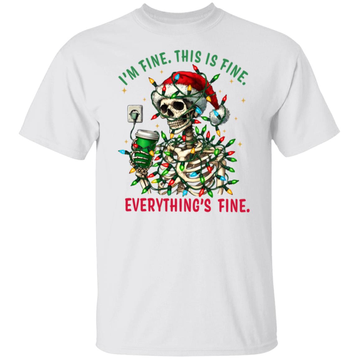 Skeleton Everything's fine t-Shirt