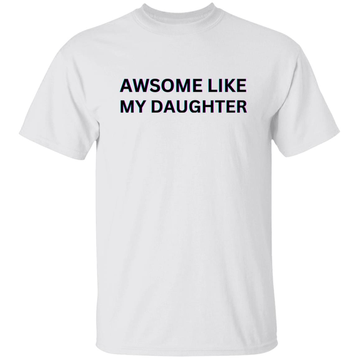 AWESOME DAUGHTER TEE