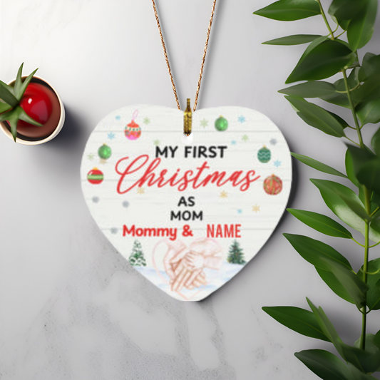 First Christmas as Mom Ornament