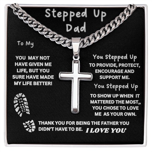 Stepped Up Dad Cross