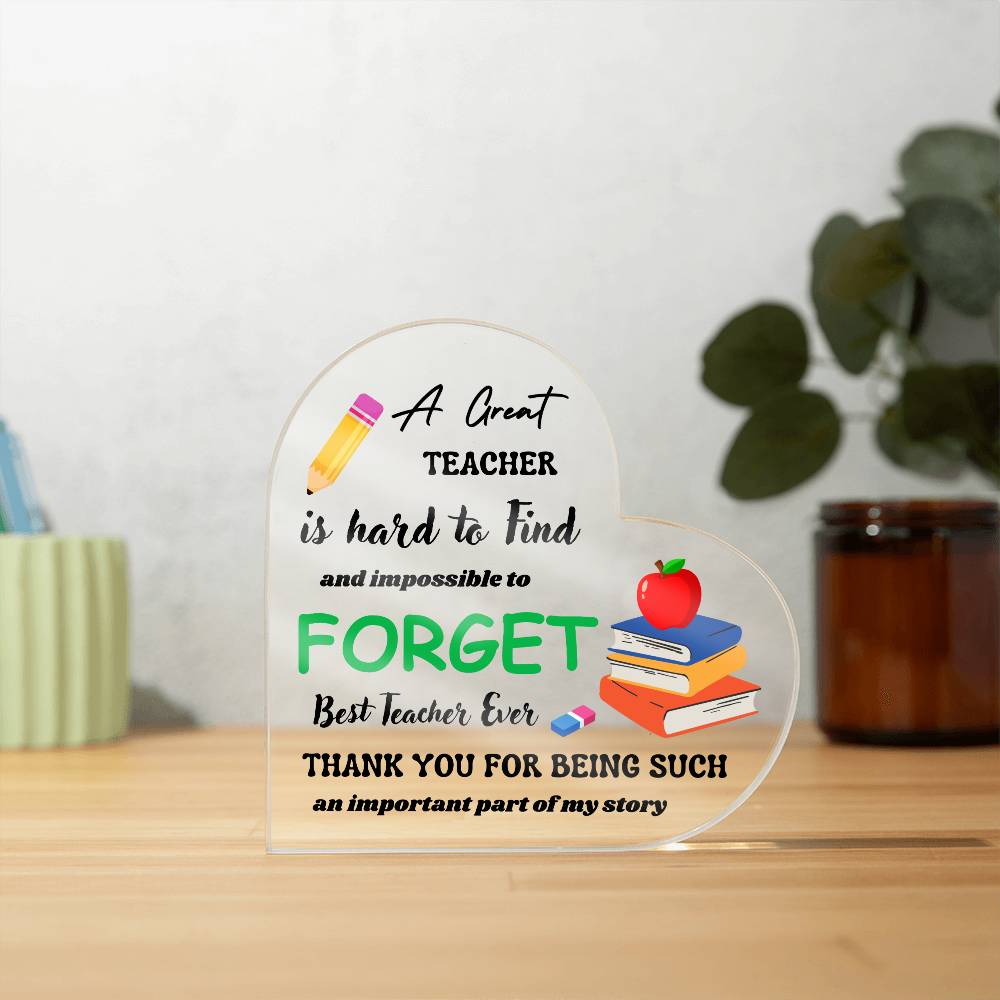 A Great Teacher Heart Acrylic Plaque