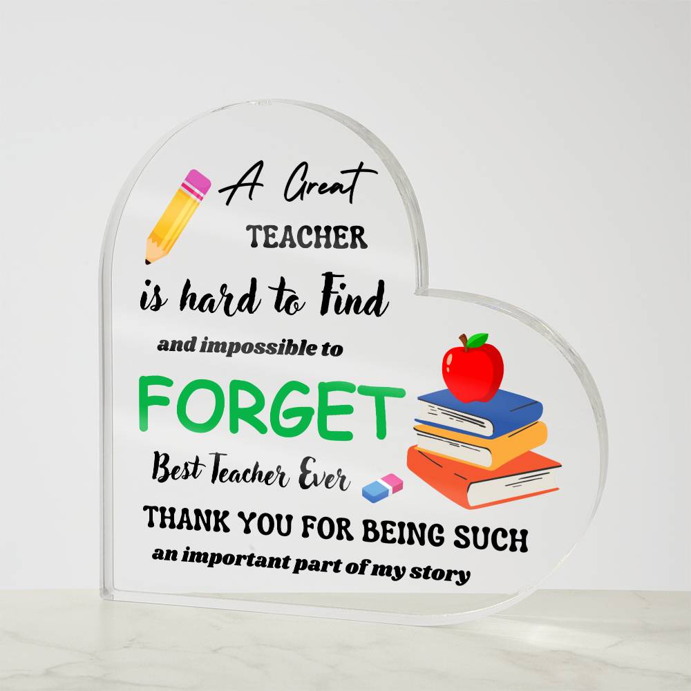 A Great Teacher Heart Acrylic Plaque